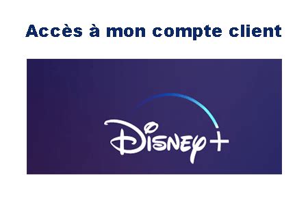 disney plus connexion mon compte.